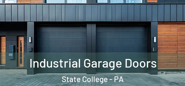  Industrial Garage Doors State College - PA