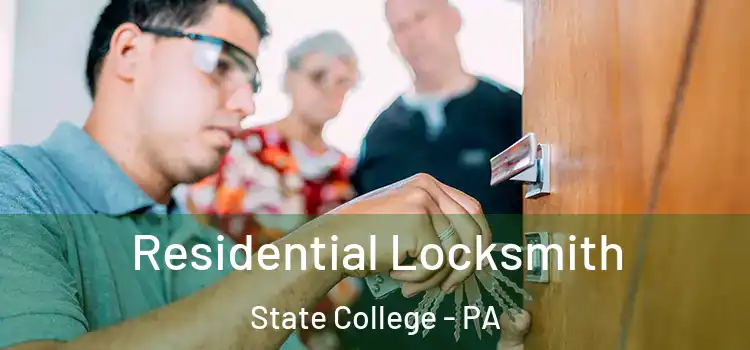 Residential Locksmith State College - PA