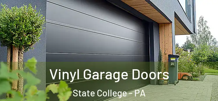  Vinyl Garage Doors State College - PA